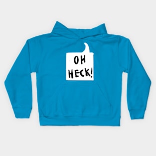 Oh Heck Kids Hoodie